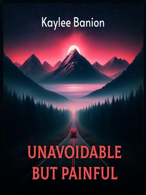 cover image of Unavoidable But Painful